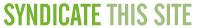 Syndicate this site